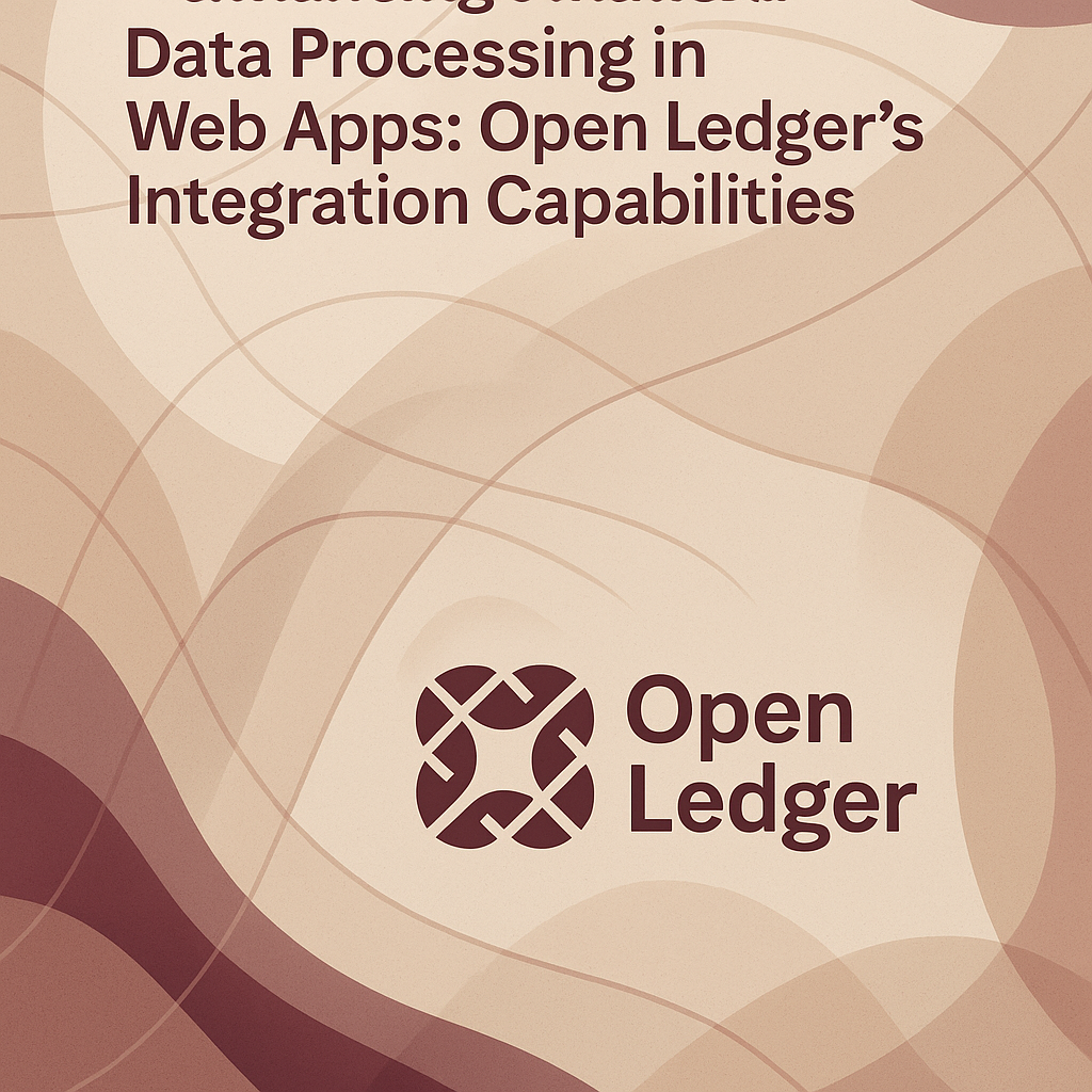 Thumbnail for blog post: Enhancing Financial Data Processing in Web Apps: Open Ledger’s Integration Capabilities