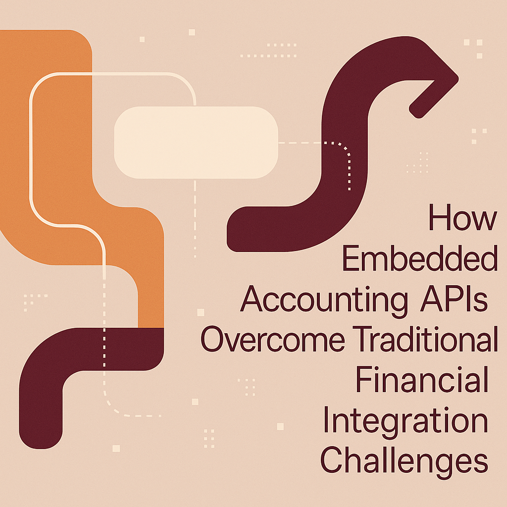 Thumbnail for blog post: How Embedded Accounting APIs Overcome Traditional Financial Integration Challenges